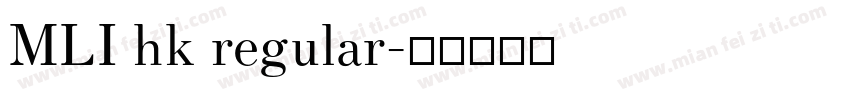 MLI hk regular字体转换